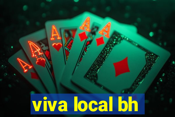 viva local bh