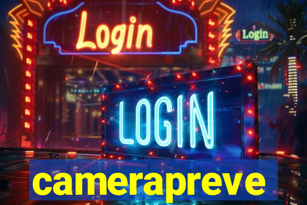 camerapreve