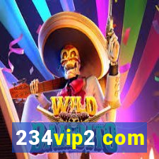 234vip2 com