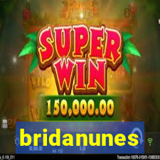 bridanunes