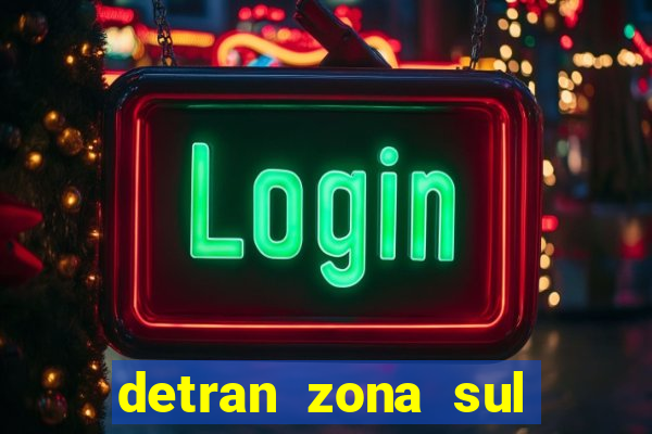 detran zona sul porto alegre