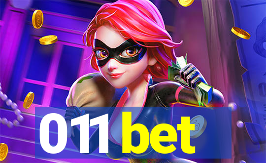 011 bet