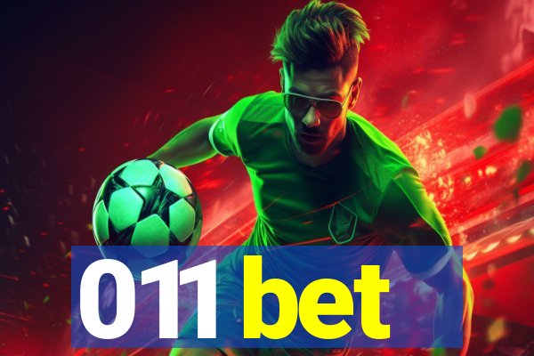 011 bet