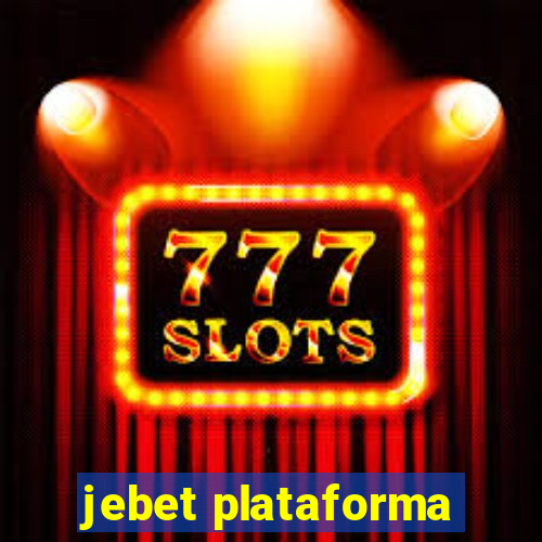 jebet plataforma