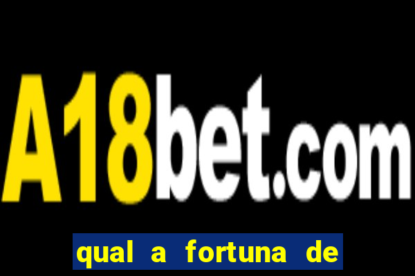 qual a fortuna de tiago leifert