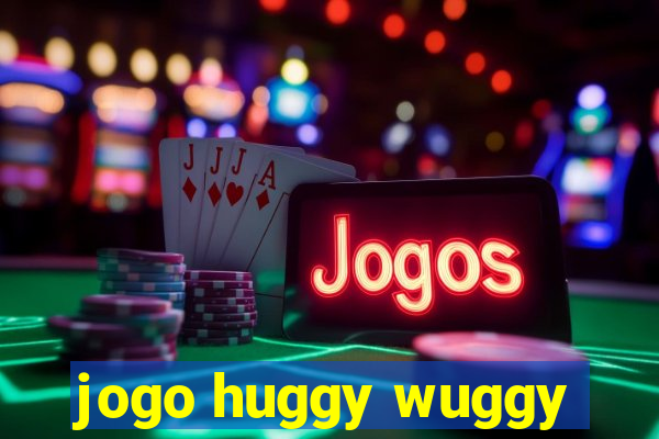 jogo huggy wuggy
