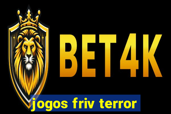 jogos friv terror