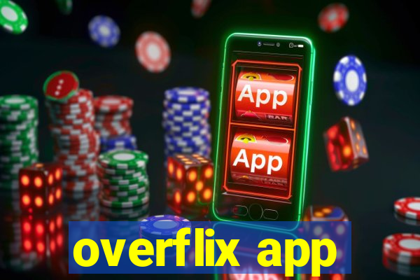 overflix app