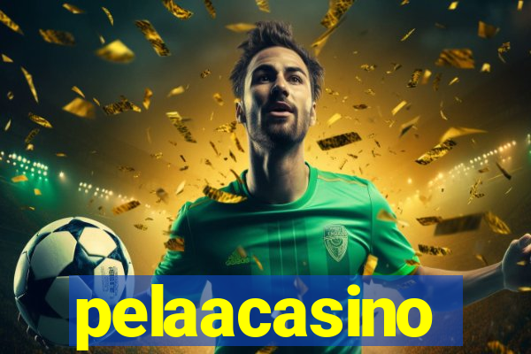 pelaacasino