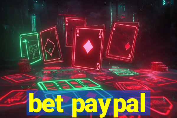 bet paypal