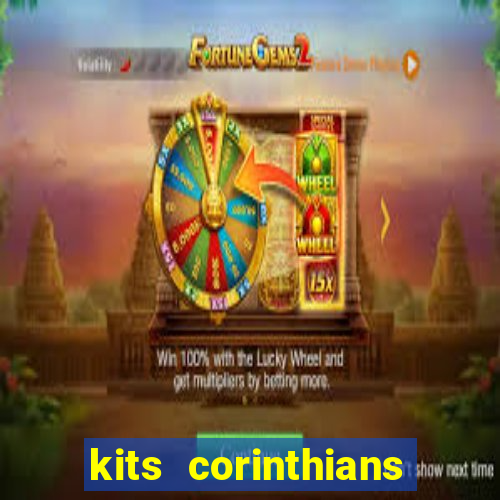 kits corinthians dls 2021