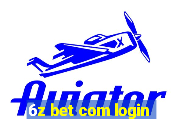 6z bet com login