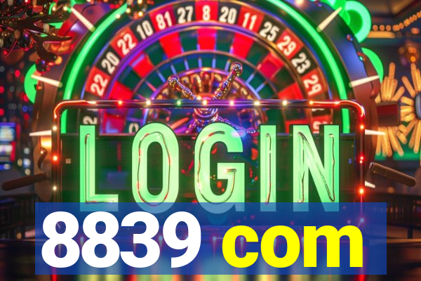 8839 com
