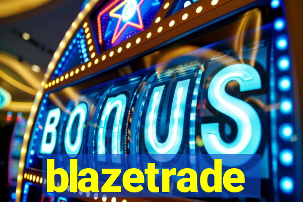 blazetrade