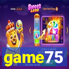 game75