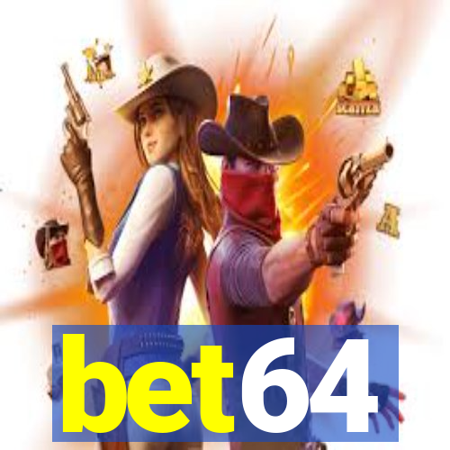 bet64