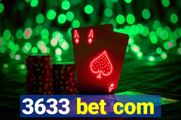 3633 bet com