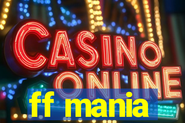 ff mania