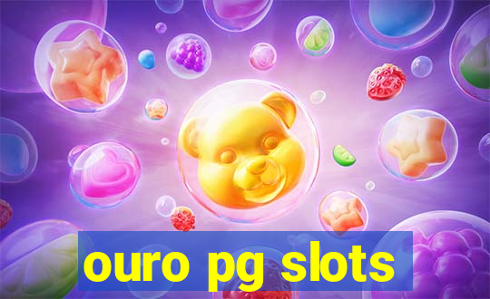 ouro pg slots