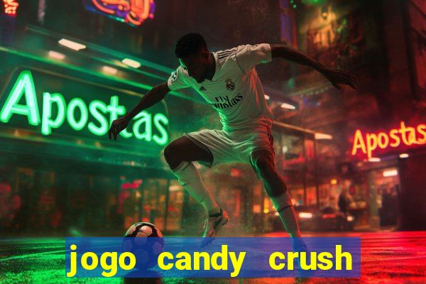 jogo candy crush saga no facebook