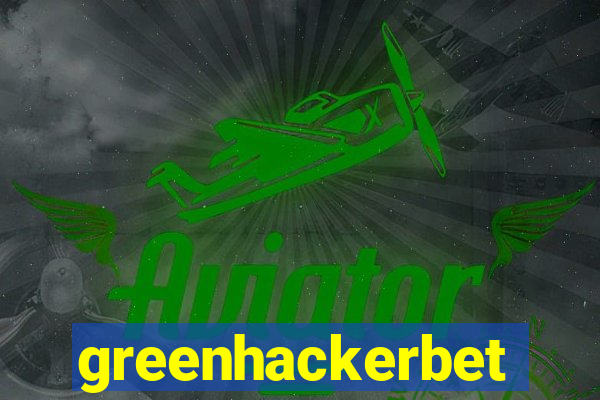 greenhackerbet