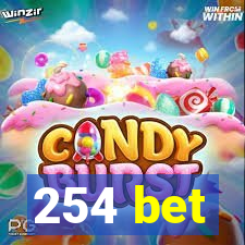 254 bet