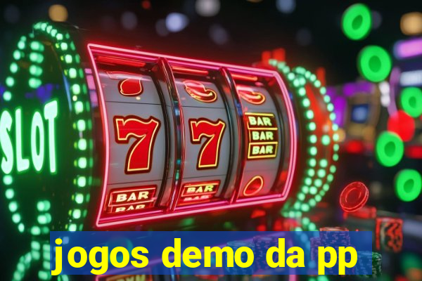 jogos demo da pp