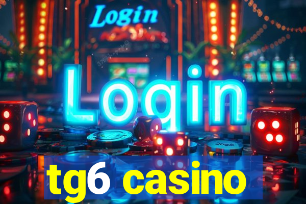 tg6 casino
