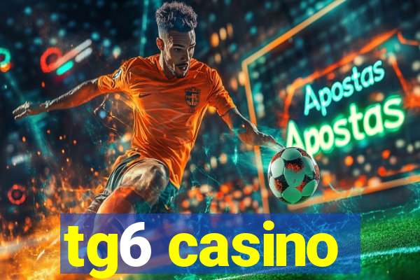 tg6 casino