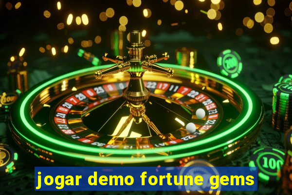 jogar demo fortune gems