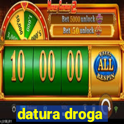 datura droga