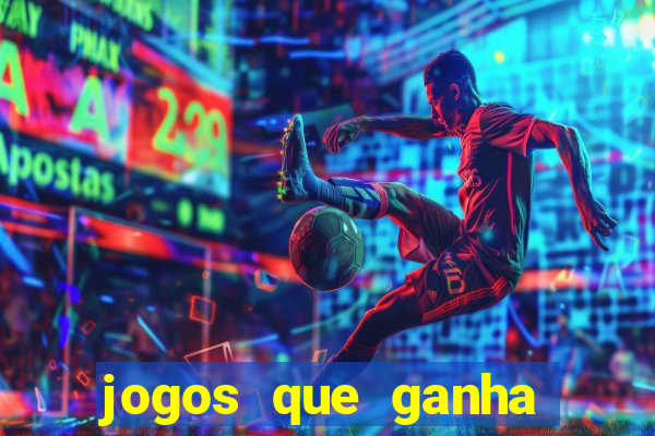 jogos que ganha dinheiro de verdade sem deposito