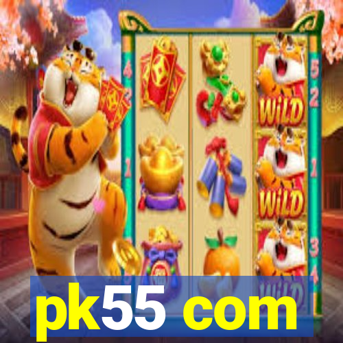 pk55 com