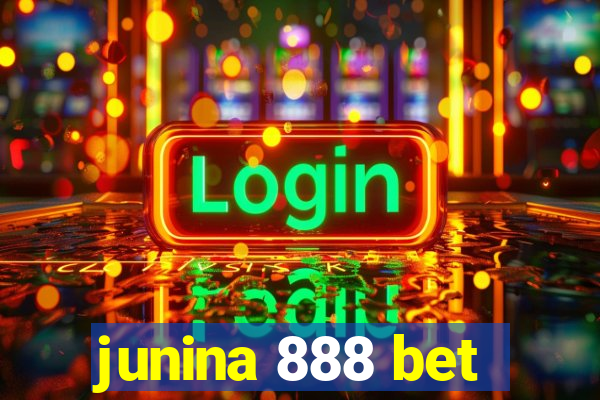 junina 888 bet