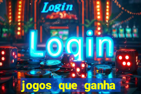 jogos que ganha dinheiro sem pagar