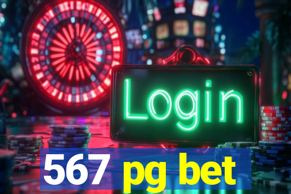 567 pg bet