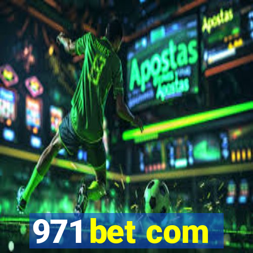 971 bet com