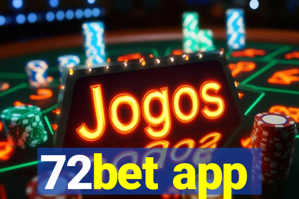 72bet app