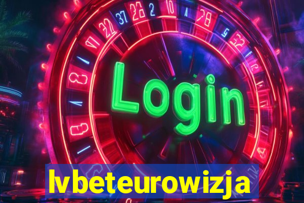 lvbeteurowizja
