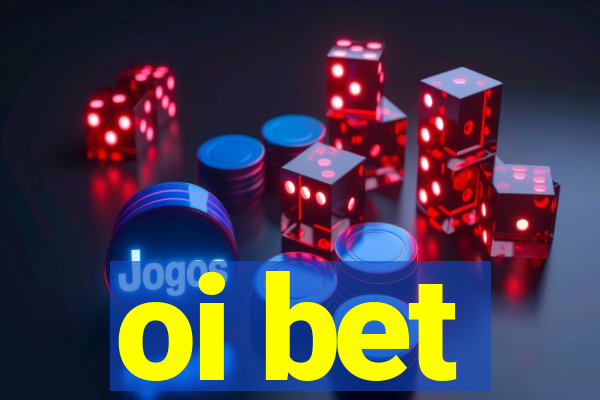 oi bet