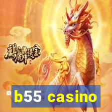 b55 casino
