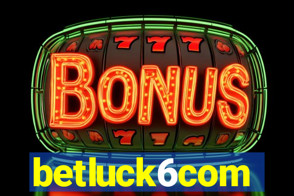 betluck6com