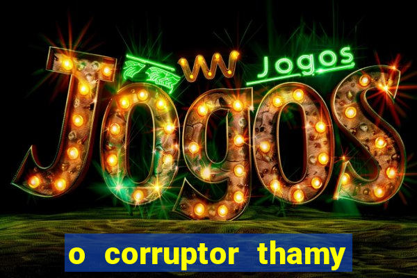 o corruptor thamy bastida pdf grátis