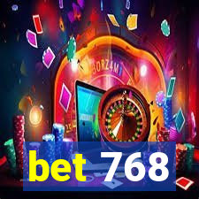 bet 768