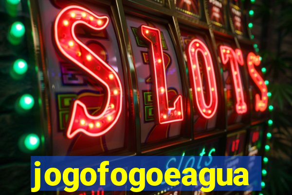 jogofogoeagua