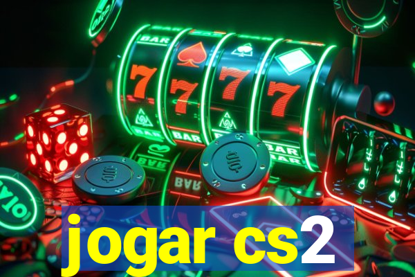 jogar cs2