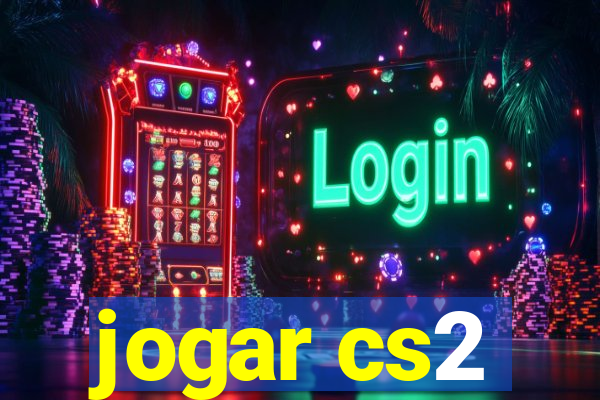 jogar cs2