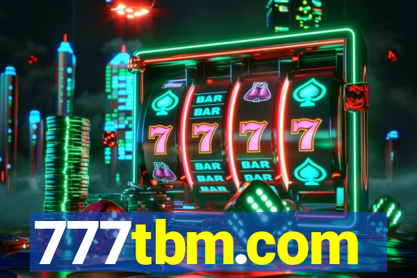 777tbm.com