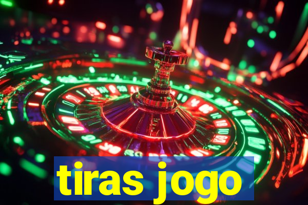 tiras jogo