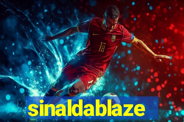 sinaldablaze